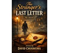 The Stranger’s Last Letter: A Novel