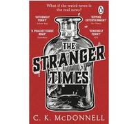 The Stranger Times C.K. McDonnell (Auteur)
