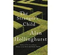 The Stranger's Child Hollinghurst, Alan (Auteur)