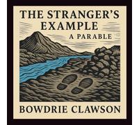 The Stranger's Example: A Parable