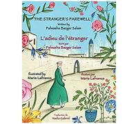 The Stranger's Farewell -- L'adieu De L'étranger
