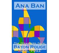 The Strangers Saga: Baton Rouge: Book Four