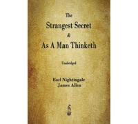 The Strangest Secret And As A Man Thinketh