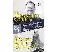 The Strangest Secret And The Richest Man In Babylon