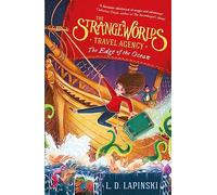 The Strangeworlds Travel Agency: The Edge of the Ocean: Book 2
