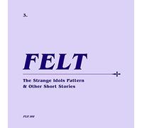 The Strangle Idols Pattern and Other Short Stories