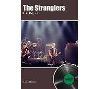 The Stranglers La Folie: In-Depth