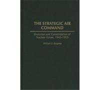 The Strategic Air Command William S. Borgiasz (Auteur)