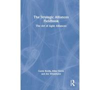 The Strategic Alliances Fieldbook