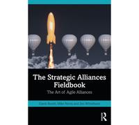 The Strategic Alliances Fieldbook