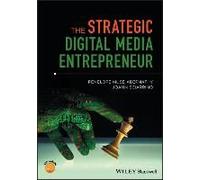 The Strategic Digital Media Entrepreneur