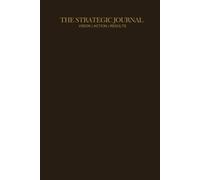 The strategic journal: Business Planner for Women with Vision Board, Weekly Meetings, Finance Tracker, and Goal Setting - All-in-One Strategic Notebook for Entrepreneurs