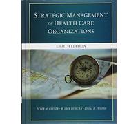 The Strategic Management of Health Care Organizations