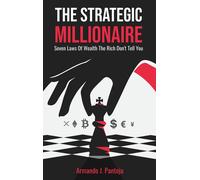 The Strategic Millionaire