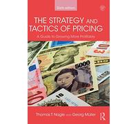 The Strategy and Tactics of Pricing