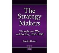 The Strategy Makers, Praeger Security International Beatrice Heuser (Auteur)