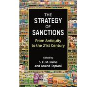 The Strategy of Sanctions: From Antiquity to the 21st Century