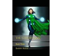 The Straw-Man: Book Three