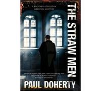 The Straw Men by Paul Doherty Paul Doherty (Auteur)