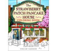 The Strawberry Patch Pancake House Coloring Book