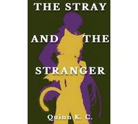 The Stray and The Stranger