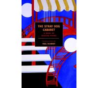 The Stray Dog Cabaret: A Book of Russian Poems
