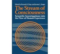 The Stream Of Consciousness:Scientific Investigations Into The Flow Of Human Experience (Emotions, Personality, And Psychotherapy) (Paperback) K Pope, (Auteur)