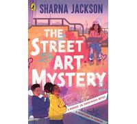 The Street Art Mystery The new brilliantly twisty murder mystery from the award-winning Sharna Jackson - Sharna Jackson - Puffin - ebook (ePub) - Livre