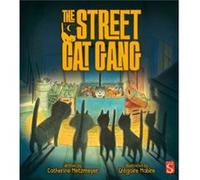 The Street Cat Gang by Catherine Metzmeyer Inconnu (Auteur)
