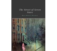 The Street of Seven Stars by Mary Roberts Rinehart