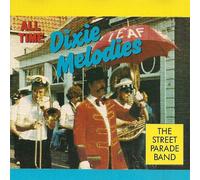 The Street Parade Band - All Time Dixie Melodies