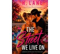 The Street We Live On: Book One: Seasonal Affairs Standalone Series