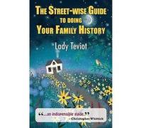 The Street-wise Guide To Doing Your Family History - [Version Originale] Inconnu (Auteur)