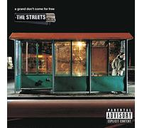 The Streets - A Grand Don't Come For Free