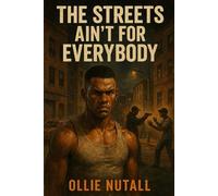 The Streets Aint for Everybody: Death Before Dishonor