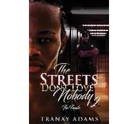 The Streets Don't Love Nobody 2