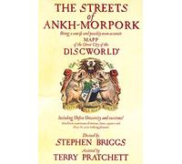The Streets Of Ankh-Morpork: the principal city of Sir Terry Pratchett’s much-loved Discworld, mapped for the very first time