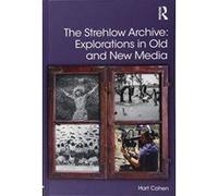 The Strehlow Archive: Explorations in Old and New Media (Digital Research in the Arts and Humanities) - [Version Originale] Inconnu (Auteur)