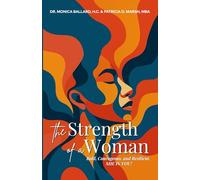 The Strength of a Woman: Bold, Courageous, and Resilient, SHE IS YOU!