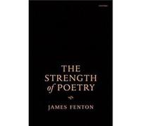 The Strength of Poetry by Fenton Paperback Book James Fenton, (Auteur)
