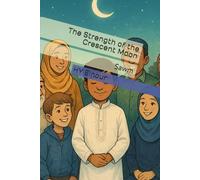 The Strength of the Crescent Moon: Sawm