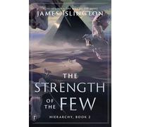 The Strength of the Few the epic sequel to the fantasy bestseller (Hierarchy Book 2) - James Islington - Text Publishing - ebook (ePub) - Livre
