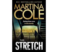 The Stretch The explosive new novel from the iconic queen of crime, back writing solo and at the top of her game - Martina Cole - Headline - ebook (ePub) - Livre