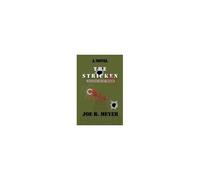 The Stricken Paperback Book By Joe R Meyer