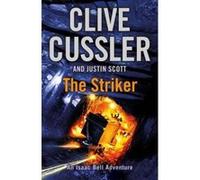 The Striker: Isaac Bell #6 Cussler, Clive (Auteur)