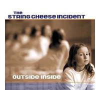 The String Cheese Incident - Outside Inside