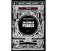 THE STRING OF PEARLS: LARGE PRINT Edition