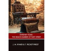 The String of Pearls; Or, The Barber of Fleet Street: A Victorian Gothic Thriller of Sweeney Todd, Murder, and the Dark Secrets of Fleet Street