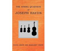 The String Quartets Of Joseph Haydn