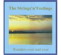 The Strings'n'Feelings (Wilfried Eiring) - Wonders and Over [Import]